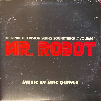 MAC QUAYLE - Mr. Robot: Volume 1 (Original Television Series Soundtrack)