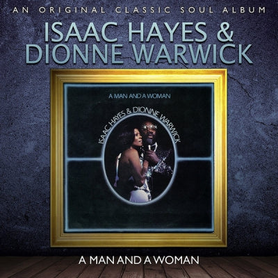 ISAAC HAYES & DIONNE WARWICK - A Man And A Woman