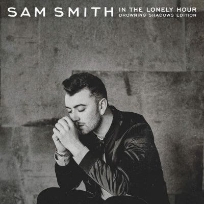 SAM SMITH - In The Lonely Hour: Drowning Shadows Edition