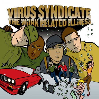 VIRUS SYNDICATE - The Work Related Illness
