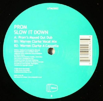 PROM - Slow It Down