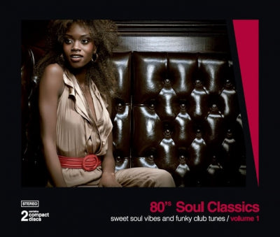 VARIOUS - 80's Soul Classics Volume 1 - Sweet Soul Vibes And Funky Club Tunes