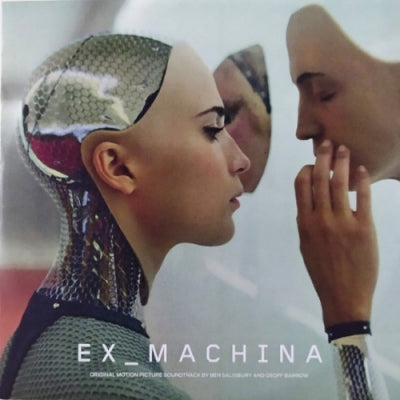 GEOFF BARROW & BEN SALISBURY - Ex_Machina (Original Motion Picture Soundtrack)