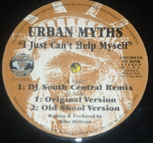 URBAN MYTHS - I Just Can't Help Myself