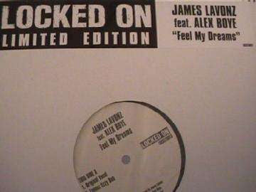 JAMES LAVONZ FEATURING ALEX BOYE - Feel My Dreams
