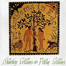 SHIRLEY COLLINS & DOLLY COLLINS - Anthems In Eden