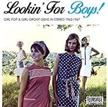 VARIOUS - Lookin' For Boys! (Girl Pop & Girl Group Gems In Stereo 1962-1967)