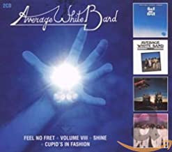 AVERAGE WHITE BAND - Feel No Fret / Volume VIII / Shine / Cupid's In Fashion2xcd