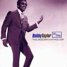 BOBBY TAYLOR - The Motown Anthology