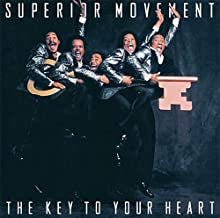 SUPERIOR MOVEMENT - The Key To Your Heart