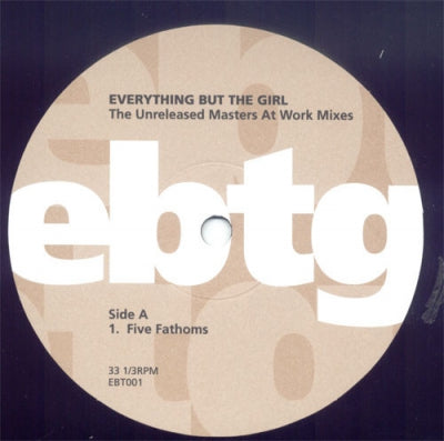 EVERYTHING BUT THE GIRL - The Unreleased Masters At Work Mixes