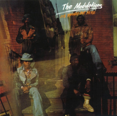 THE MODULATIONS   - It's Rough Out Here
