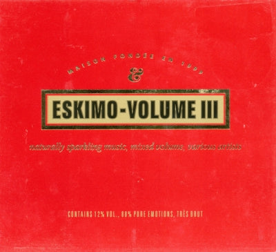 VARIOUS - Eskimo - Volume III - Naturally Sparkling Music, Mixed Volume, Various Artists