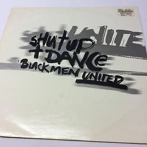 SHUT UP AND DANCE - Blackmen United