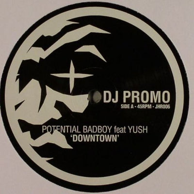 POTENTIAL BAD BOY FEAT. YUSH - Downtown / Rumours