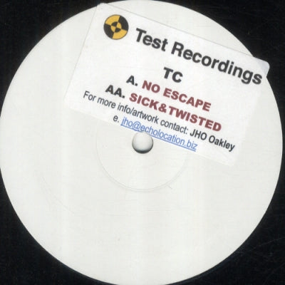 TC - No Escape / Sick And Twisted
