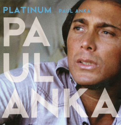 PAUL ANKA - Platinum