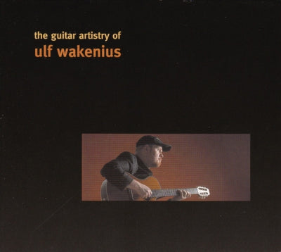 ULF WAKENIUS - The Guitar Artistry Of