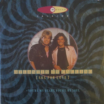 MODERN TALKING - Atlantis Is Calling (S.O.S. For Love)