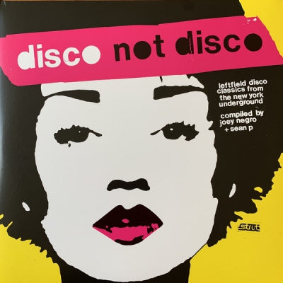 VARIOUS - Disco Not Disco (Leftfield Disco Classics From The New York Underground)