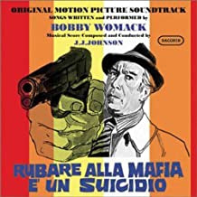 BOBBY WOMACK - Rubare Alla Mafia È Un Suicidio (Original Motion Picture Soundtrack)