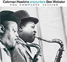 COLEMAN HAWKINS ENCOUNTERS BEN WEBSTER - Coleman Hawkins Encounters Ben Webster (The Complete Session)