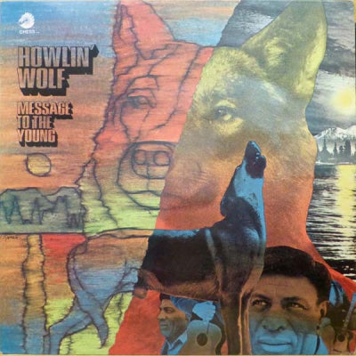 HOWLIN' WOLF - Message To The Young