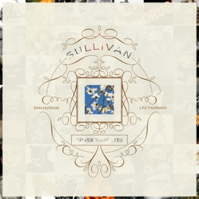 SULLIVAN - Cover Your Eyes