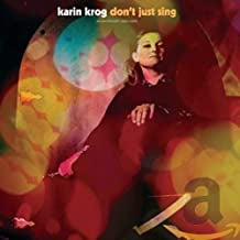 KARIN KROG - Don't Just Sing (An Anthology: 1963-1999)