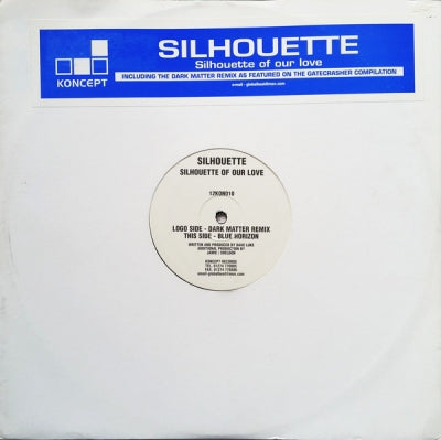 SILHOUETTE - Silhouette Of Our Love