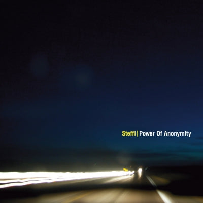 STEFFI - Power Of Anonymity