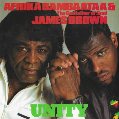 AFRIKA BAMBAATAA & THE GODFATHER OF SOUL JAMES BROWN - Unity