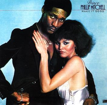 PRINCE PHILLIP MITCHELL - Make it good
