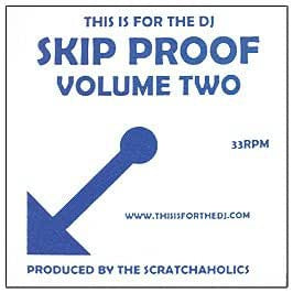 THE SCRATCHAHOLICS - This Is For The DJ Skip Proof Volume 2
