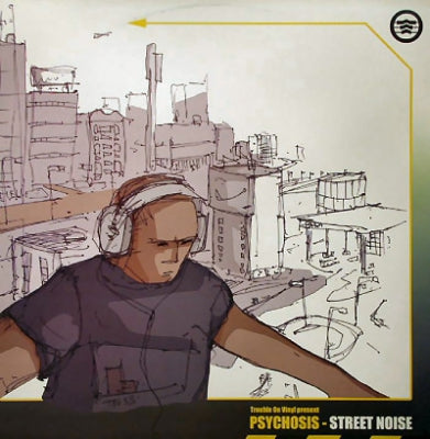 PSYCHOSIS - Street Noise / Line Of Defence