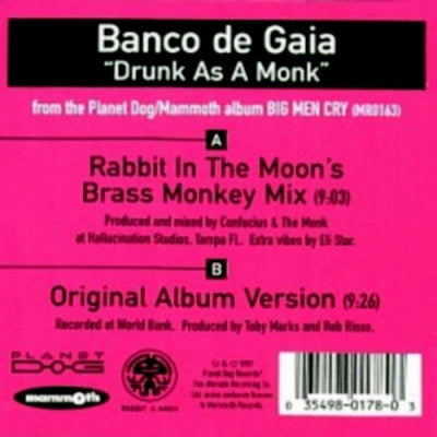 BANCO DE GAIA - Drunk As A Monk