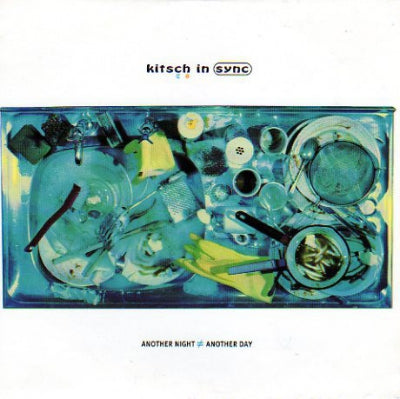 KITSCH IN SYNC - Another Night / Another Day