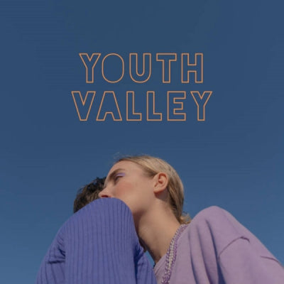 YOUTH VALLEY - Youth Valley / Untouched