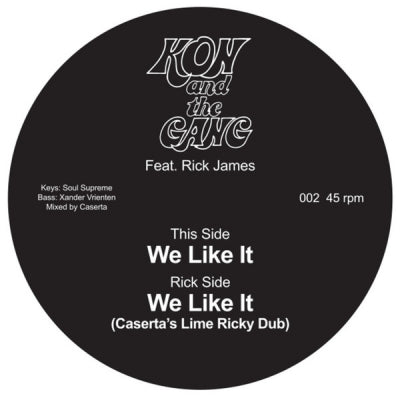 KON AND THE GANG FEAT. RICK JAMES - We Like It