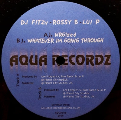 DJ FITZY ROSSY B, LUI P - Nrgized / Whatever Im Going Through