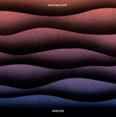 SPECTER - Dreamscape