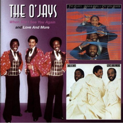 THE O'JAYS - When Will I See You Again And Love And More
