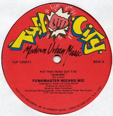 FUNKMASTER WIZARD WIZ - Put That Head Out