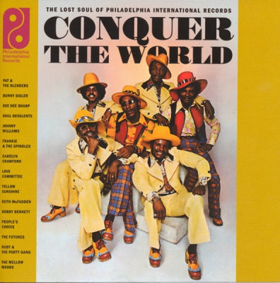 VARIOUS - Conquer The World (The Lost Soul Of Philadelphia International Records)