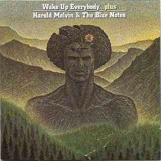 HAROLD MELVIN & THE BLUE NOTES - Wake Up Everybody ... Plus