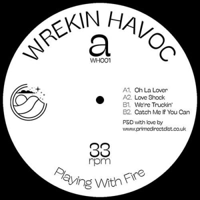 WREKIN HAVOC - Playing With Fire EP