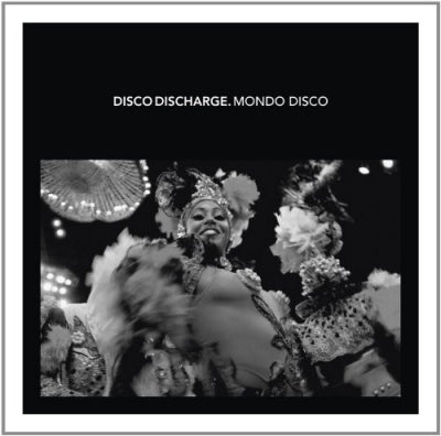 VARIOUS - Disco Discharge. Mondo Disco