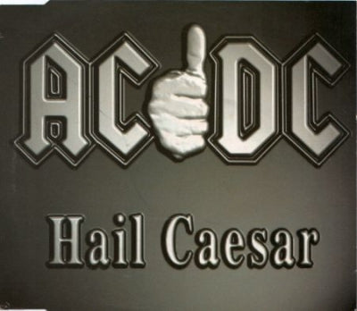AC/DC - Hail Ceasar