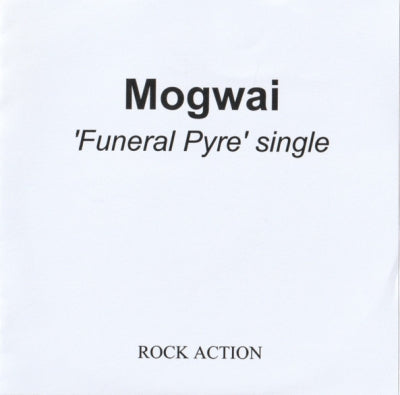 MOGWAI - Funeral Pyre