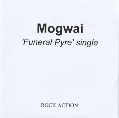 MOGWAI - Funeral Pyre